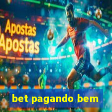 bet pagando bem